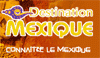 www.destinationmexique.com